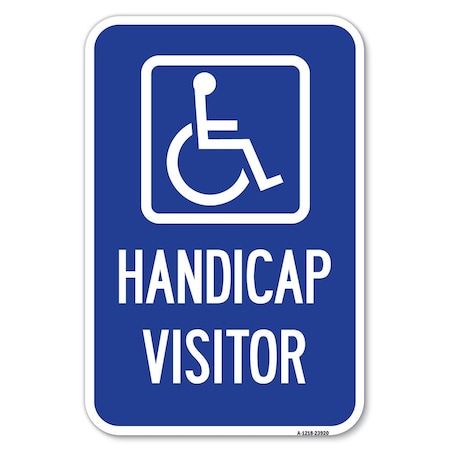 Signmission Handicap Visitor With Graphic Heavy-Gauge Aluminum Sign, 12" x 18", A-1218-23920 A-1218-23920